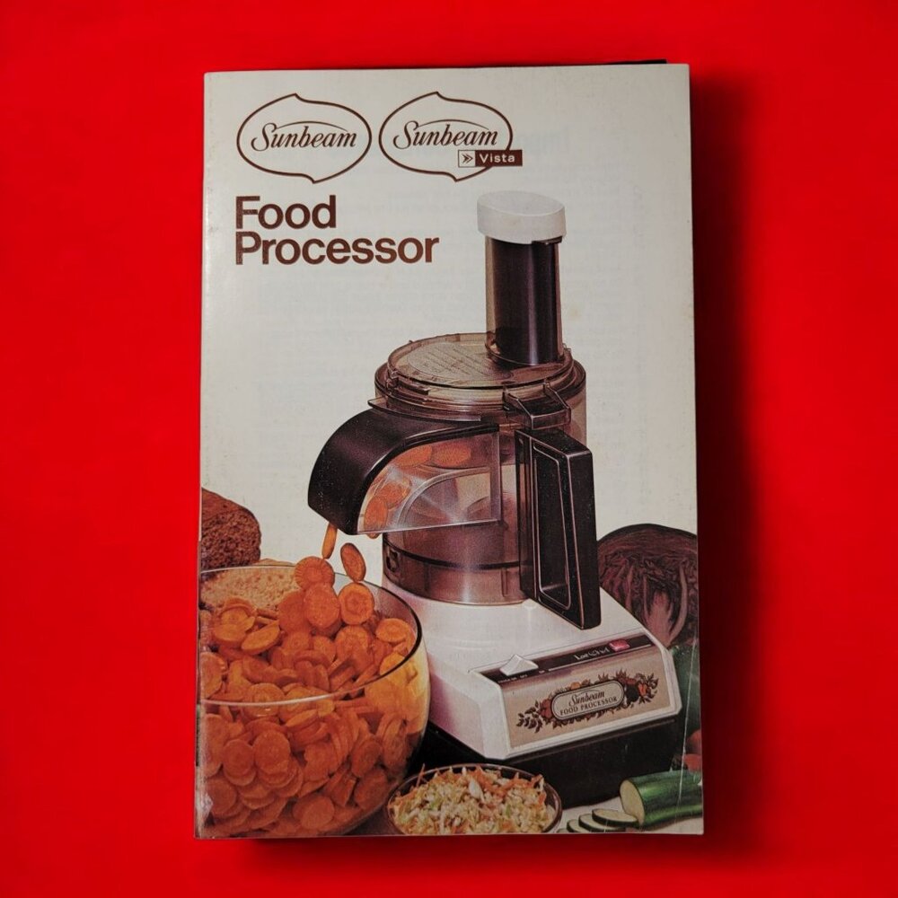 Vintage 1980 Sunbeam Vista Food Processor‎ Instruction Manual Cookbook Recipes